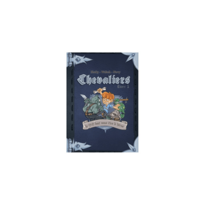 Chevaliers - Livre 2 - Le message