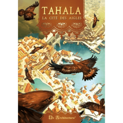 TAHALA LA CITE DES AIGLES - Le Livre