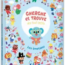 Cherche et trouve des tout petits : Les émotions