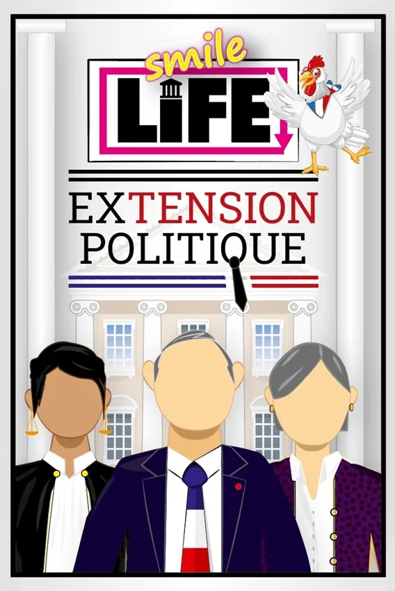 Smile Life - Extension Politique